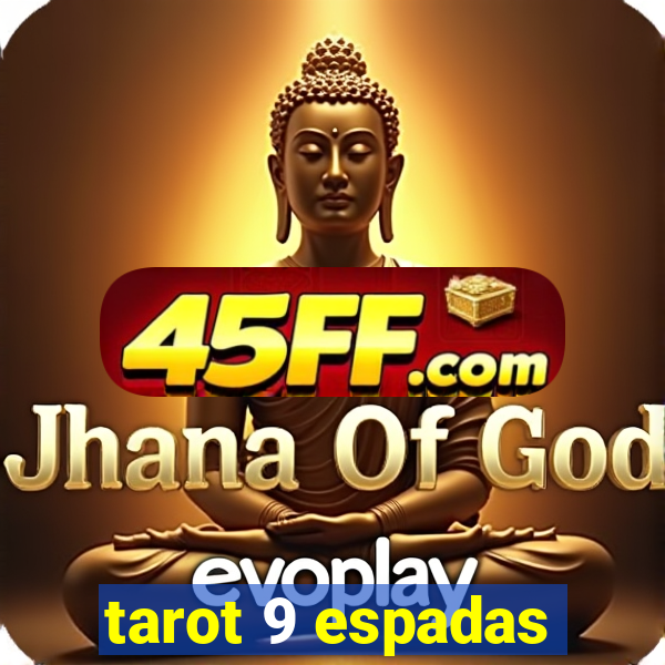 tarot 9 espadas